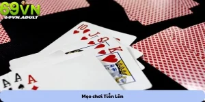 Mẹo chơi Tiến Lên