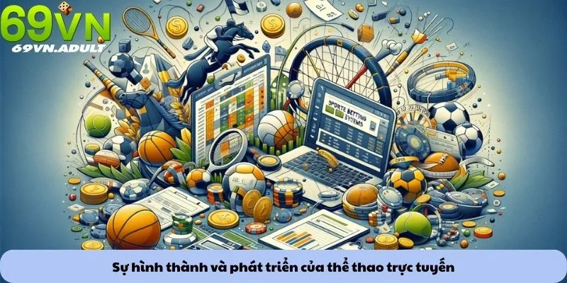 Sự hình thành và phát triển của thể thao trực tuyến